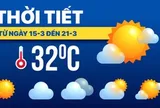 Dự báo thời tiết từ 15-3 đến 21-3: Bắc Bộ sương mù, Trung Bộ mưa, Nam Bộ oi bức