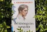 Không hiểu được căn nguyên sẽ không tìm thấy bình an