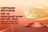 Công bố 10 doanh nghiệp hóa chất – nhựa nộp ngân sách lớn nhất Việt Nam năm 2026: Một nửa là doanh nghiệp nhà nước