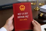 Bộ Công an đề xuất bổ sung 7 tội danh mới trong Bộ luật Hình sự