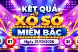 XSMB 31/10 - Kết quả xổ số miền Bắc hôm nay 31/10/2026