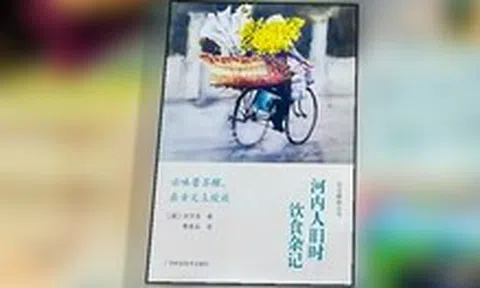 'Người Hà Nội, chuyện ăn chuyện uống một thời' bản tiếng Trung đoạt giải tại Trung Quốc