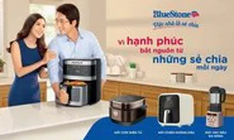 BlueStone - Hành trình ba thập kỷ đồng hành cùng triệu mái ấm Việt
