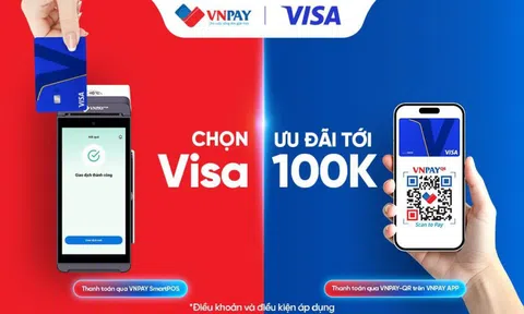 Chọn thẻ Visa để thanh toán qua VNPAY-QR và VNPAY SmartPOS, nhận ưu đãi lớn