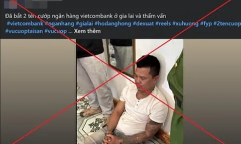Thực hư hình ảnh lan truyền về hai người bị bắt vì cướp ngân hàng tại Gia Lai