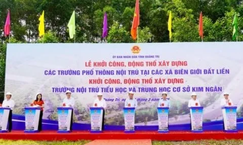 Hơn 2.300 tỉ đồng xây 11 trường nội trú liên cấp ở biên giới Quảng Trị