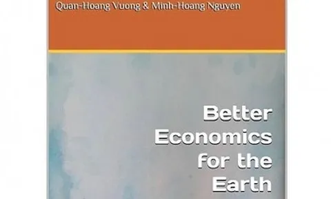 “Kinh tế học vì môi trường”: Hướng tới tương lai bền vững