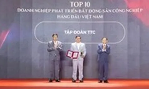 TTC được vinh danh 'Top 10 Doanh nghiệp phát triển Bất động sản Công nghiệp hàng đầu Việt Nam'
