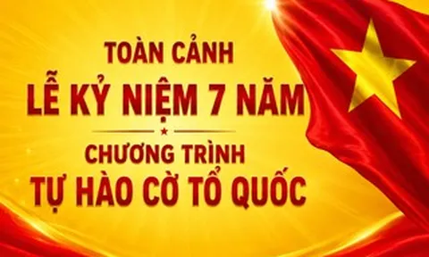 Toàn cảnh Lễ kỷ niệm 7 năm chương trình Tự hào cờ Tổ quốc