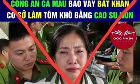 Xác định đối tượng tung tin "làm tôm khô bằng cao su non" ở Cà Mau
