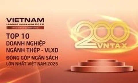 Công bố 10 doanh nghiệp thép – vật liệu xây dựng nộp ngân sách lớn nhất: 19.000 tỷ đồng đến từ đâu?