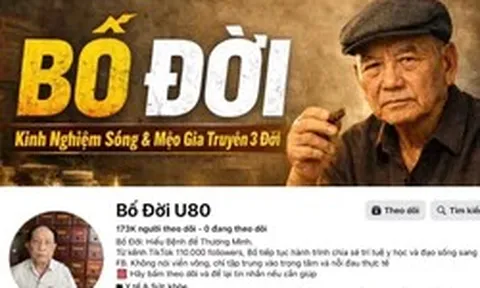 Chủ tài khoản 'Bố Đời U80' bị điều tra