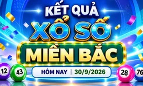 XSMB 30/9 - Kết quả xổ số miền Bắc ngày 30 tháng 9