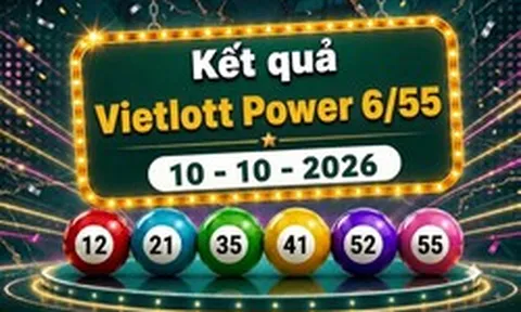 Vietlott 10/10 - Kết quả xổ số Vietlott Power 6/55 hôm nay 10/10/2026
