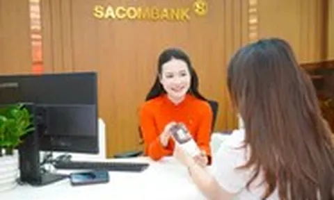 SACOMBANK tiếp tục hạ lãi suất cho vay khách hàng cá nhân từ 1,5% đến 2%/năm