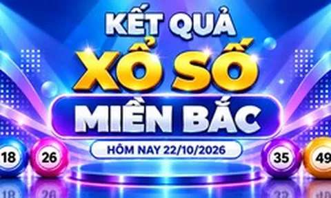 XSMB 22/10 - Kết quả xổ số miền Bắc hôm nay 22/10/2026