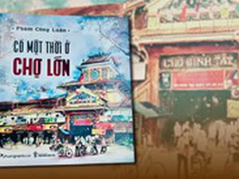 Chợ Lớn gần gũi và xa lạ