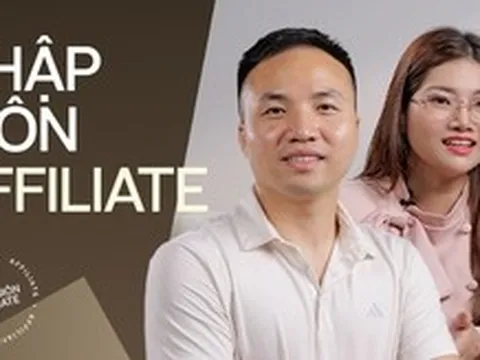 VIDEO Nhập môn affiliate cho những người “không nổi tiếng”, “không nhiều follower”: 2 chuyên gia chỉ ra cách đơn giản nhất để ra đơn