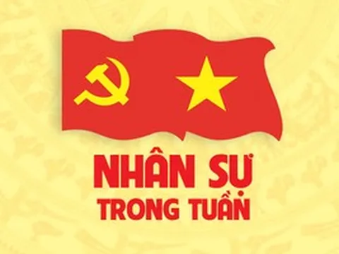 Nhân sự trong tuần: Bầu nhiều chức danh chủ chốt các tỉnh, thành